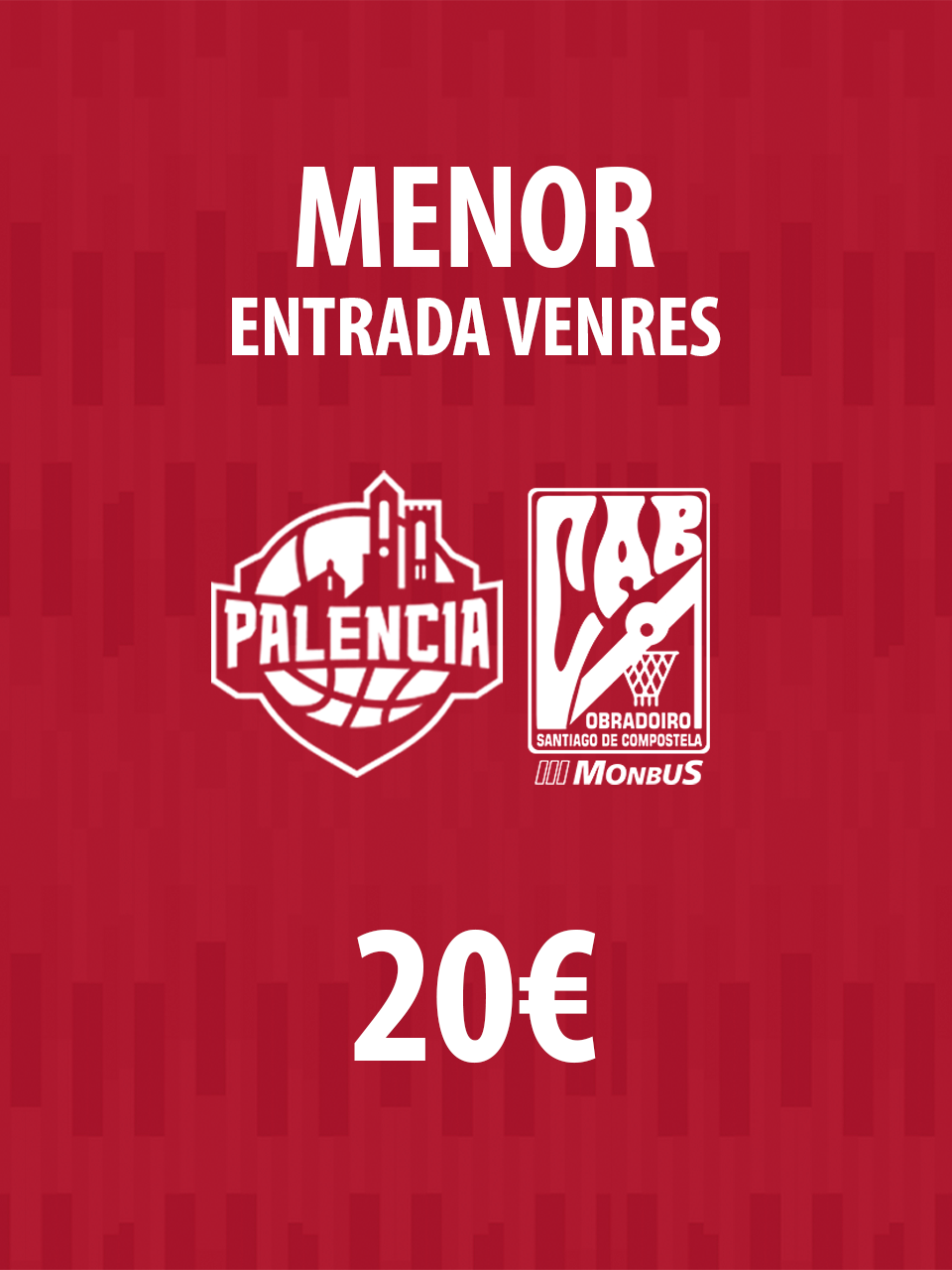 Entrada Menor Viernes (Super Agropal Palencia)
